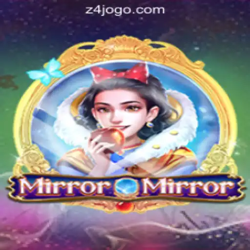 MirrorMirror: Unveiling the Enchanting World of z4.game Oficial Slots Brasil #1